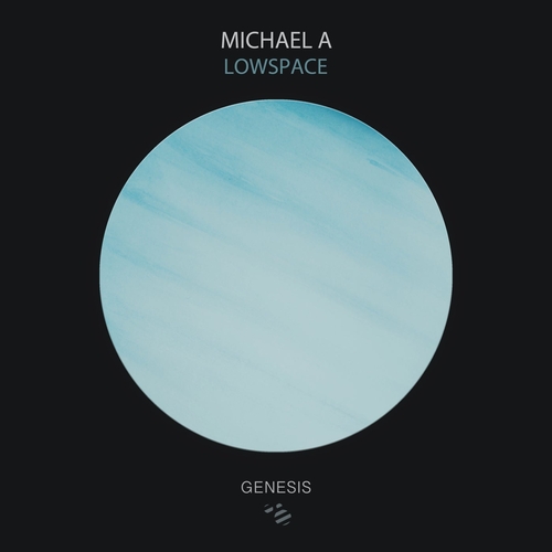 Michael A - Lowspace [GNSYS121]